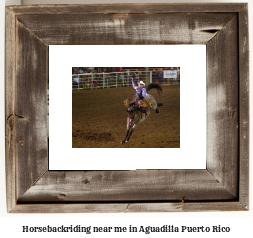 horseback riding near me in Aguadilla, Puerto Rico